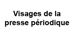 Séminaire Visages de la presse périodique