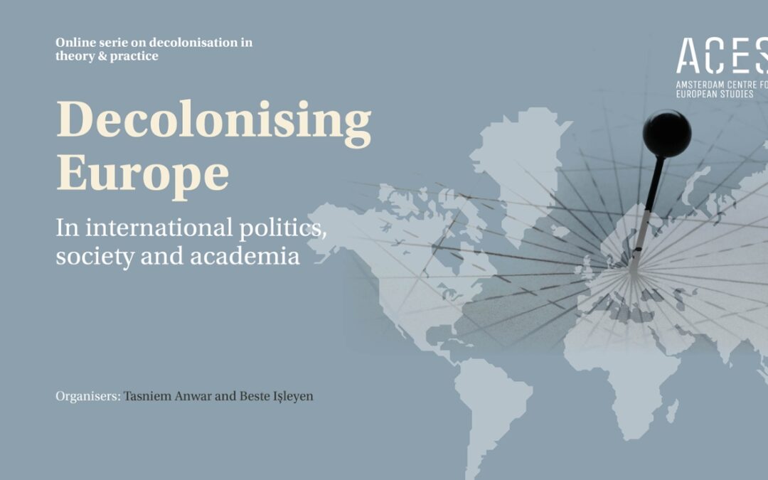 Listen to Sandeep Bakshi  – 13th session of the Decolonise Europe Lecture Series – 17th March, 4-5 pm  – Amsterdam Center of European Studies