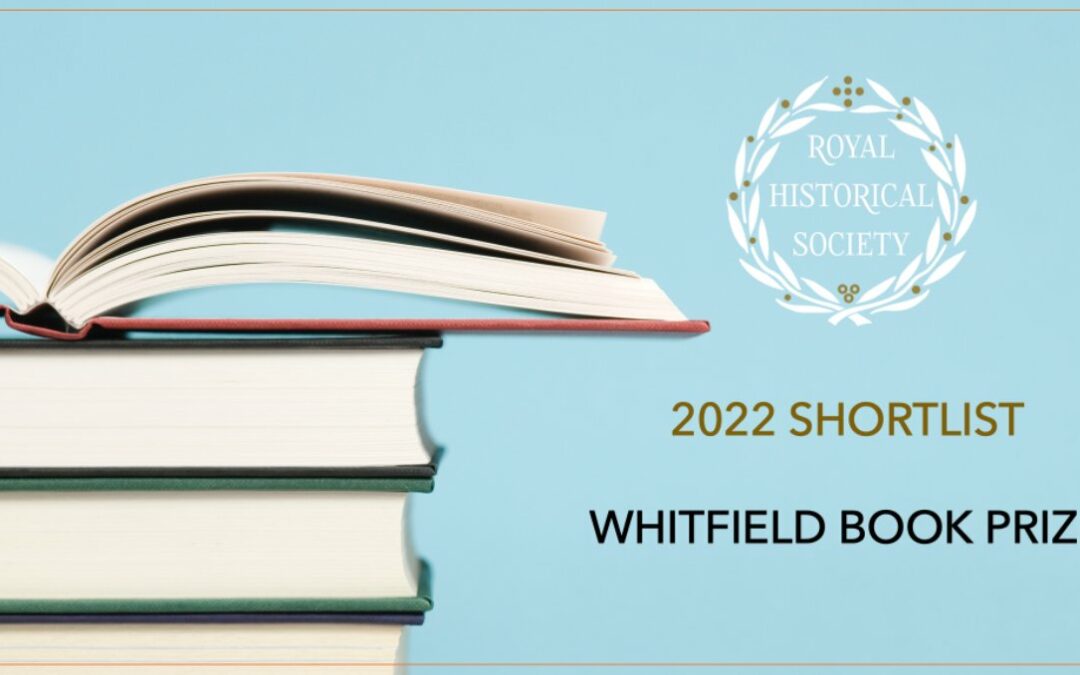 Le livre de Laura Carter (LARCA) nominé pour le Whitfield Book Prize 2022 de la Royal Historical Society
