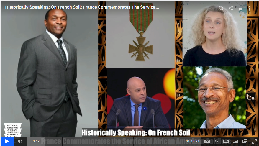 ‘Historically Speaking: On French Soil: France Commemorates The Service Of African American Soldiers’ – Andre Rakoto –  National Museum of African American History and Culture (Smithsonian)