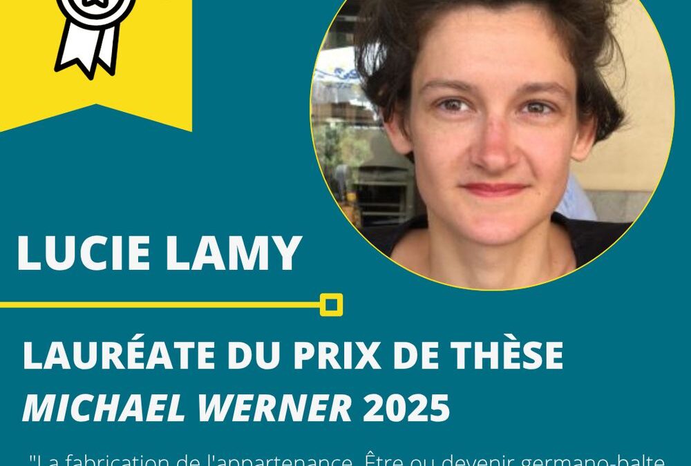 Le prix de thèse Michael Werner attribué à Lucie Lamy