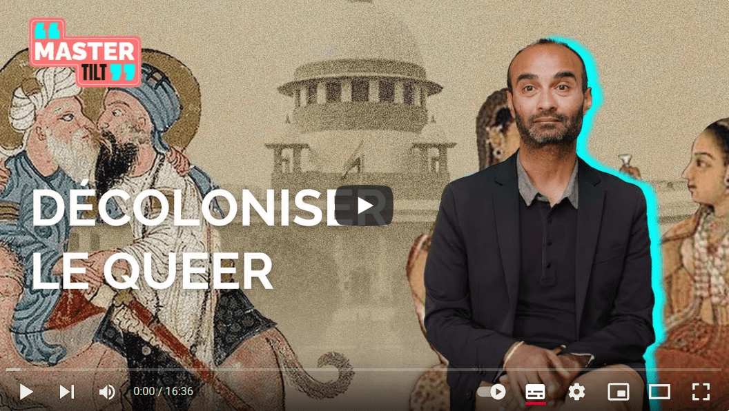 Comment penser le queer en dehors de l’Occident ? – Sandeep Bakshi sur Tilt